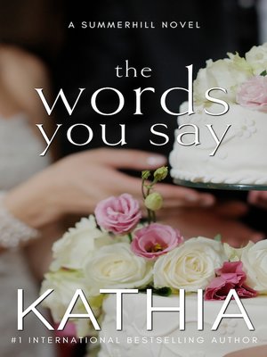 cover image of The Words You Say